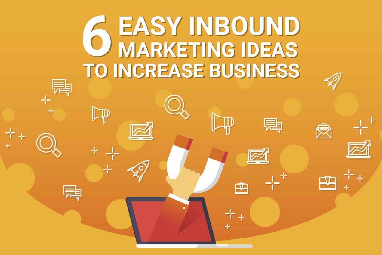 inbound marketing Ideas to increase business