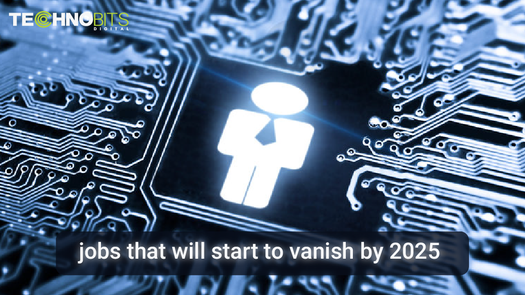 Jobs that will start to vanish