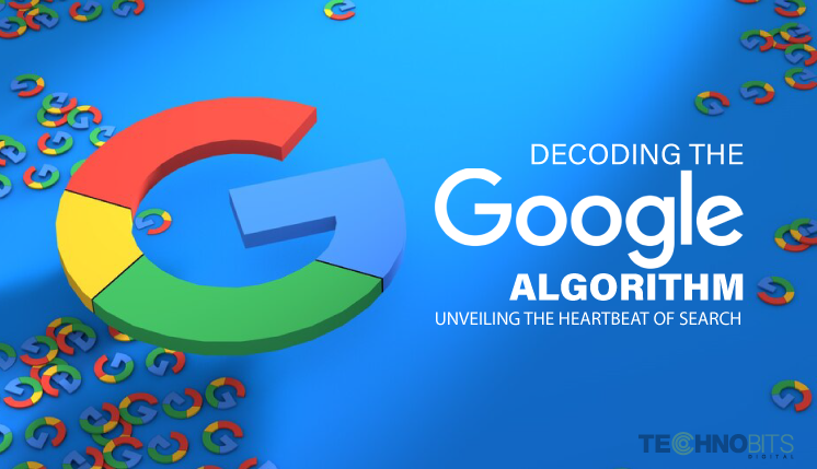 Decoding the Google Algorithm: Unveiling the Heartbeat of Search