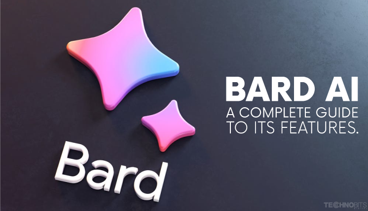 Bard AI: A Complete Guide to Its Features.